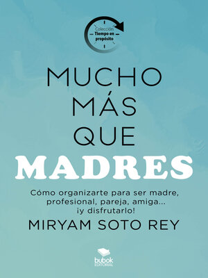 cover image of Mucho más que madres